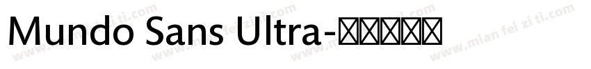 Mundo Sans Ultra字体转换
